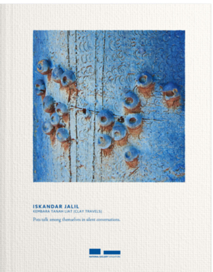 ISKANDAR JALIL: KEMBARA TANAH LIAT (CLAY TRAVELS)