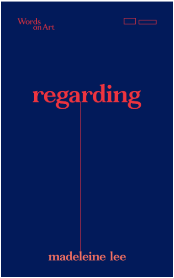 REGARDING BY MADELEINE LEE