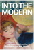 (Booklet) Into the Modern: Impressionism from the Museum of Fine Arts, Boston, Selections from the Exhibition