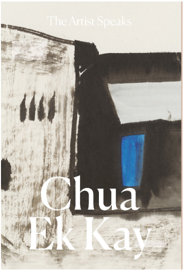 THE ARTIST SPEAKS: CHUA EK KAY