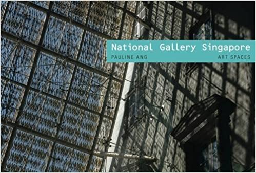 NATIONAL GALLERY SINGAPORE: ART SPACES